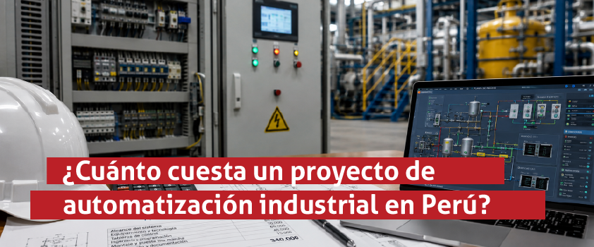 ¿Cuánto cuesta un proyecto de automatización industrial en Perú?